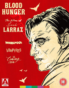 Blood Hunger: The Films of Jos Larraz  | Whirlpool / Vampyres / La visita del vicio  | Whirlpool / Vampyres / The Coming of Sin  Blu-Ray